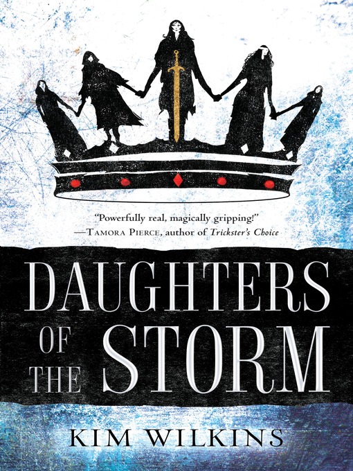 Title details for Daughters of the Storm by Kim Wilkins - Wait list